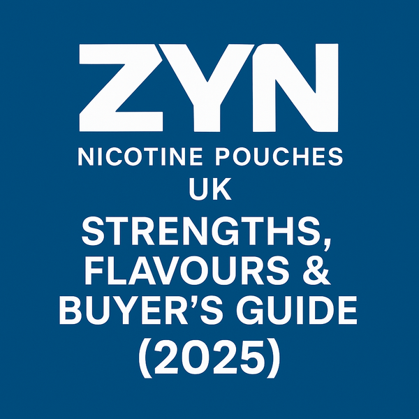 ZYN Nicotine Pouches UK: Strengths, Flavours & Buyer’s Guide (2025)